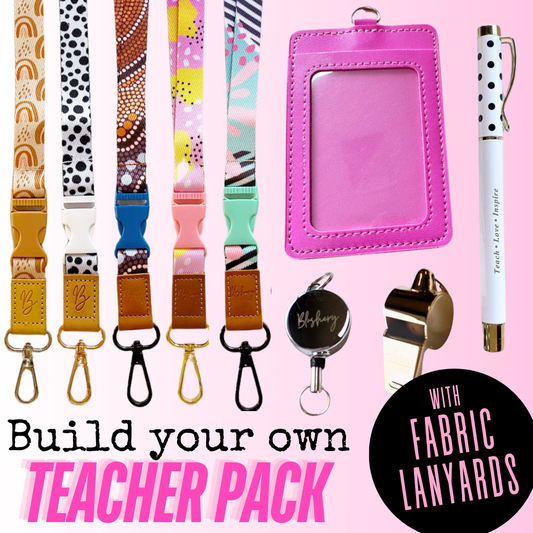 Build Your Own Teacher Pack - FABRIC Lanyards