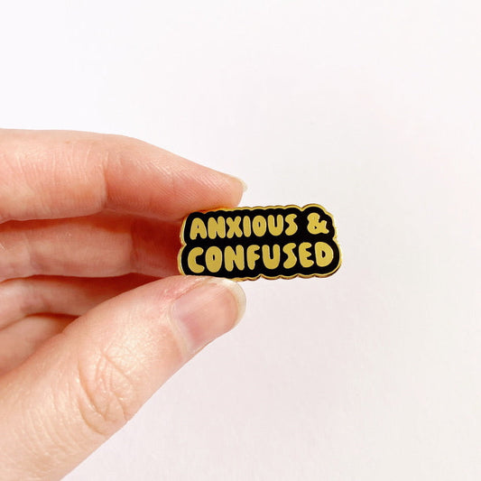 Enamel Pin | Anxious & Confused