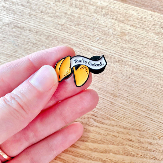 cheeky fortune cookie enamel pin, you're f*cked
